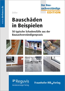 Abbildung von Zöller | Bauschäden in Beispielen. | 1. Auflage | 2020 | beck-shop.de