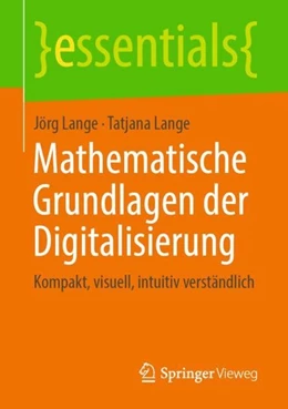 Abbildung von Lange | Mathematische Grundlagen der Digitalisierung | 1. Auflage | 2019 | beck-shop.de