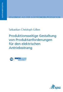 Abbildung von Gillen | Produktionsseitige Gestaltung von Produktanforderungen für den elektrischen Antriebsstrang | 1. Auflage | 2019 | beck-shop.de