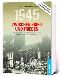Abbildung von Wilhelm / Langkabel | 1945. Zwischen Krieg und Frieden - Vierter Teil | 1. Auflage | 2019 | beck-shop.de