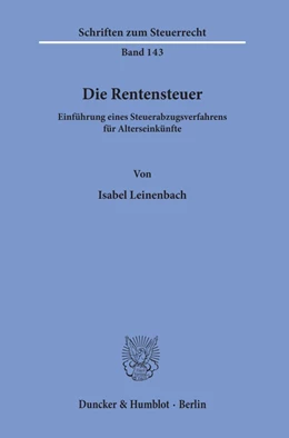 Abbildung von Leinenbach | Die Rentensteuer | 1. Auflage | 2019 | beck-shop.de