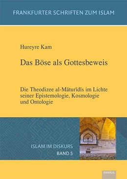 Abbildung von Kam | Das Böse als Gottesbeweis | 1. Auflage | 2019 | beck-shop.de