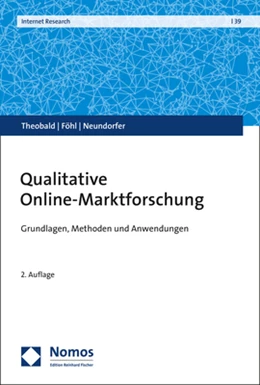 Abbildung von Theobald / Föhl | Qualitative Online-Marktforschung | 2. Auflage | 2022 | 39 | beck-shop.de