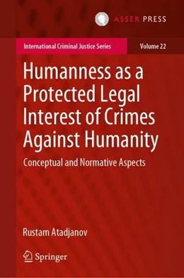 Abbildung von Atadjanov | Humanness as a Protected Legal Interest of Crimes Against Humanity | 1. Auflage | 2019 | beck-shop.de