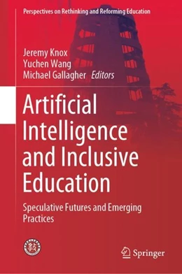 Abbildung von Knox / Wang | Artificial Intelligence and Inclusive Education | 1. Auflage | 2019 | beck-shop.de