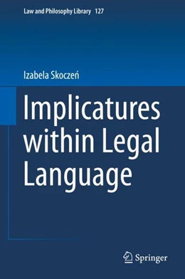 Abbildung von Skoczen | Implicatures within Legal Language | 1. Auflage | 2019 | beck-shop.de