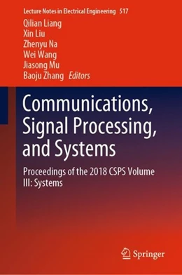 Abbildung von Liang / Liu | Communications, Signal Processing, and Systems | 1. Auflage | 2019 | beck-shop.de