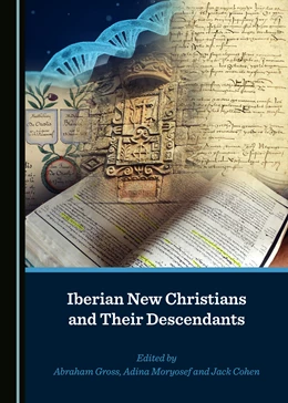 Abbildung von Gross / Moryosef | Iberian New Christians and Their Descendants | 1. Auflage | 2019 | beck-shop.de