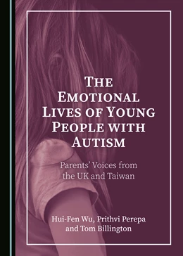 Abbildung von Wu / Perepa | The Emotional Lives of Young People with Autism | 1. Auflage | 2019 | beck-shop.de