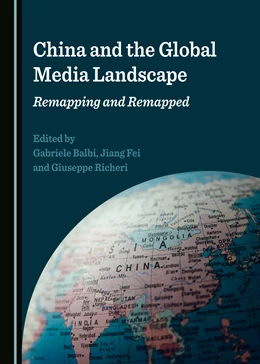 Abbildung von China and the Global Media Landscape | 1. Auflage | 2019 | beck-shop.de