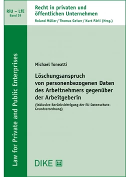 Abbildung von Toneatti | Löschungsanspruch von personenbezogenen Daten des Arbeitnehmers gegenüber der Arbeitgeberin | 1. Auflage | 2019 | Band 29 | beck-shop.de