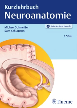 Abbildung von Schmeißer / Schumann | Kurzlehrbuch Neuroanatomie | 2. Auflage | 2020 | beck-shop.de