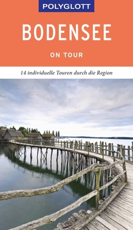 Abbildung von Weber | POLYGLOTT on tour Reiseführer Bodensee | 1. Auflage | 2019 | beck-shop.de