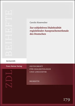 Abbildung von Kiesewalter | Zur subjektiven Dialektalität regiolektaler Aussprachemerkmale des Deutschen | 1. Auflage | 2019 | 179 | beck-shop.de