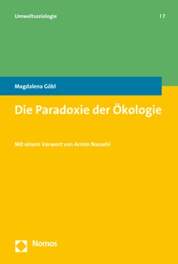 Abbildung von Göbl | Die Paradoxie der Ökologie | 1. Auflage | 2019 | 7 | beck-shop.de