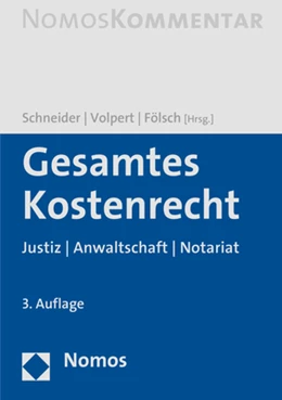 Abbildung von Schneider / Volpert | Gesamtes Kostenrecht | 3. Auflage | 2021 | beck-shop.de