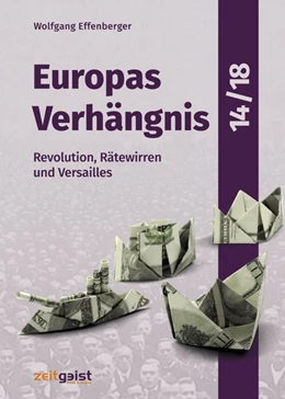 Abbildung von Effenberger | Europas Verhängnis 14/18 | 1. Auflage | 2019 | beck-shop.de