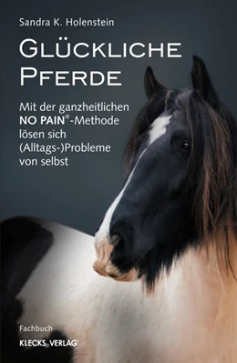 Abbildung von Holenstein | Glückliche Pferde | 1. Auflage | 2019 | beck-shop.de