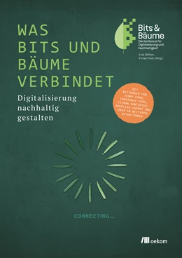 Abbildung von Höfner / Frick | Was Bits und Bäume verbindet | 1. Auflage | 2019 | beck-shop.de