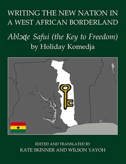 Abbildung von Writing the New Nation in a West African Borderland | 1. Auflage | 2019 | beck-shop.de