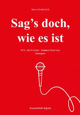 Abbildung von Hinderlich | Sag's doch, wie es ist | 1. Auflage | 2019 | beck-shop.de