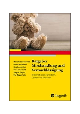 Abbildung von Rassenhofer / Berthold | Ratgeber Misshandlung und Vernachlässigung | 1. Auflage | 2022 | 28 | beck-shop.de