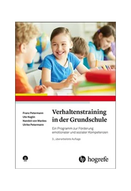 Abbildung von Petermann / Koglin | Verhaltenstraining in der Grundschule | 3. Auflage | 2019 | beck-shop.de