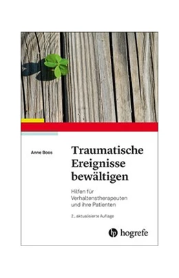 Abbildung von Boos | Traumatische Ereignisse bewältigen | 2. Auflage | 2019 | beck-shop.de