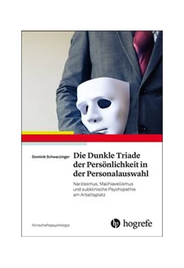 Abbildung von Schwarzinger | Die Dunkle Triade der Persönlichkeit in der Personalauswahl | 1. Auflage | 2020 | 32 | beck-shop.de