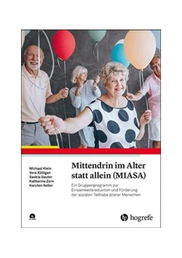 Abbildung von Klein / Kölligan | Mittendrin im Alter statt allein (MIASA) | 1. Auflage | 2020 | beck-shop.de