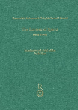 Abbildung von Muhammad b. Îl-Tughân Bardasîrî Kirmânî / Utas | The Lantern of Spirits | 1. Auflage | 2019 | 44 | beck-shop.de