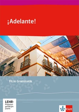 Abbildung von ¡Adelante!. Ausgabe spätbeginnende Fremdsprache ab 2018. Fit in Grammatik 1. und 2. Lernjahr | 1. Auflage | 2020 | beck-shop.de