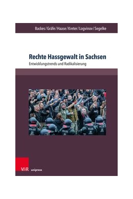 Abbildung von Backes / Gräfe | Rechte Hassgewalt in Sachsen | 1. Auflage | 2019 | beck-shop.de