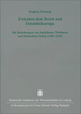 Abbildung von Flemmig | Zwischen dem Reich und Ostmitteleuropa | 1. Auflage | 2019 | beck-shop.de