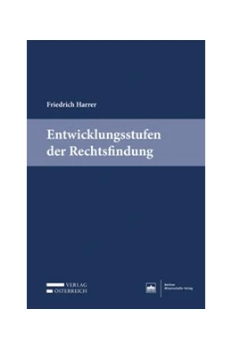 Abbildung von Harrer | Entwicklungsstufen der Rechtsfindung | 1. Auflage | 2018 | beck-shop.de