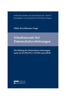Abbildung von Kerschbaumer-Gugu | Schadenersatz bei Datenschutzverletzungen | 1. Auflage | 2019 | 13 | beck-shop.de