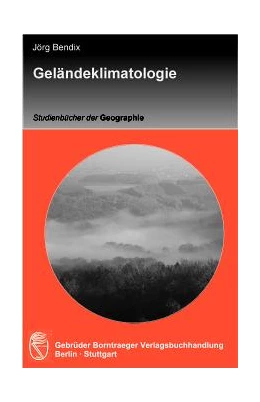 Abbildung von Bendix | Geländeklimatologie, [Field climatology.] | 1. Auflage | 2004 | beck-shop.de
