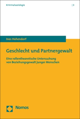 Abbildung von Hohendorf | Geschlecht und Partnergewalt | 1. Auflage | 2019 | 3 | beck-shop.de