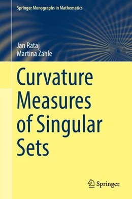 Abbildung von Rataj / Zähle | Curvature Measures of Singular Sets | 1. Auflage | 2019 | beck-shop.de