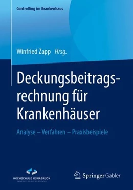 Abbildung von Zapp | Deckungsbeitragsrechnung für Krankenhäuser | 1. Auflage | 2019 | beck-shop.de