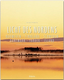 Abbildung von Ilg | Licht des Nordens - Norwegen . Finnland . Schweden . Dänemark . Färöer . Island | 1. Auflage | 2019 | beck-shop.de