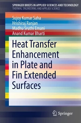 Abbildung von Saha / Ranjan | Heat Transfer Enhancement in Plate and Fin Extended Surfaces | 1. Auflage | 2019 | beck-shop.de