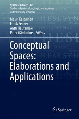 Abbildung von Kaipainen / Zenker | Conceptual Spaces: Elaborations and Applications | 1. Auflage | 2019 | beck-shop.de