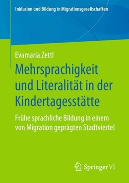 Abbildung von Zettl | Mehrsprachigkeit und Literalität in der Kindertagesstätte | 1. Auflage | 2019 | beck-shop.de