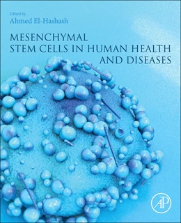 Abbildung von El-Hashash | Mesenchymal Stem Cells in Human Health and Diseases | 1. Auflage | 2020 | beck-shop.de