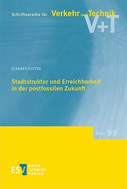Abbildung von Kutter | Stadtstruktur und Erreichbarkeit in der postfossilen Zukunft | 1. Auflage | 2019 | 99 | beck-shop.de