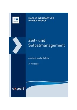 Abbildung von Weingärtner / Rudolf | Zeit- und Selbstmanagement | 3. Auflage | 2020 | beck-shop.de