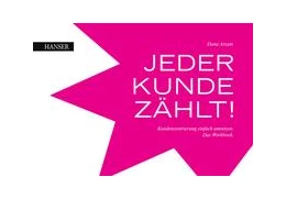 Abbildung von Arzani | Jeder Kunde zählt | 1. Auflage | 2019 | beck-shop.de