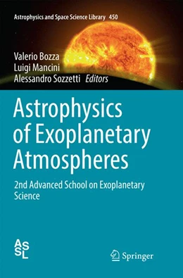 Abbildung von Bozza / Mancini | Astrophysics of Exoplanetary Atmospheres | 1. Auflage | 2019 | 450 | beck-shop.de