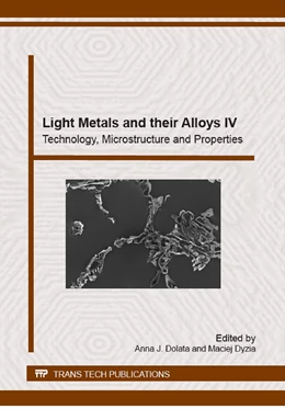 Abbildung von Dolata / Dyzia | Light Metals and their Alloys IV | 1. Auflage | 2015 | Volume 229 | beck-shop.de